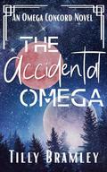 The Accidental Omega (The Omega Concord #1) by Tilly Bramley