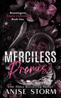 Merciless Promise (The Brannington Empire #1) by Anise Storm