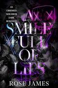 A Smile Full of Lies by Rose James