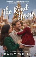 The Road Home by Daisy Wells