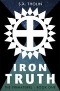Iron Truth by S.A. Tholin
