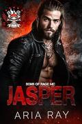 Jasper (Sons of Rage MC #1) by Aria Ray
