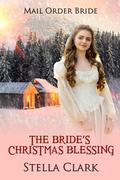 The Bride's Christmas Blessing by Stella Clark