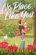 No Place Like You (Oaks Sisters #2) by Jillian Meadows