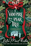 A Vampire in a Pear Tree (Ravenfall Dark Ones #2) by Katie MacAlister