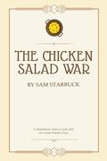 The Chicken Salad War - ePub by Sam Starbuck