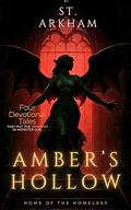 Amber's Hollow: Home of the Homeless by St Arkham