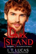 Dark Island Bargain (The Children Of The Gods Paranormal Romance #103) by I. T. Lucas