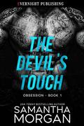 The Devil's Touch (Obsession #1) by Samantha Morgan