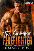The Grumpy Firefighter: A Curvy Girl, Age Gap, Instalove Romance (Whitetail Falls: Fire Station #1) by Summer Rose