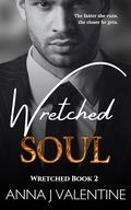 Wretched Soul (Wretched #2) by Anna J. Valentine