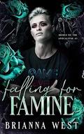 Falling for Famine (Brides of the Apocalypse #3) by Brianna West