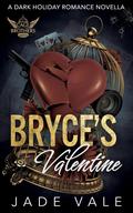 Bryce's Valentine by Jade Vale