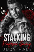 Stalking Professor Grump by Judy Hale