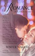 Romance for All Seasons: Winter Warmth by Annie Reed