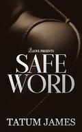 Safe Word by Tatum James