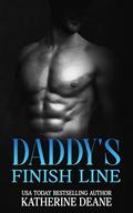 Daddy's Finish Line: A Spicy Second-Chance Sports Romance (The Authority #4) by Katherine Deane