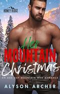 Her Mountain Christmas (Honey Ridge #4) by Alyson Archer