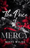 The Price of Mercy (Dying for Love #2) by Misti Wilds