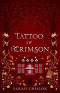 Tattoo of Crimson (Blood of the Fae #1) by Sarah Chislon