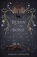 Ruins of Bone (Blood of the Fae #2) by Sarah Chislon