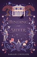 Binding of Silver (Blood of the Fae #3) by Sarah Chislon