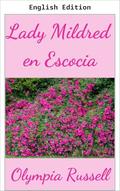 Lady Mildred in Scotland (Summer in Scotland #2) by M Jiménez