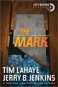 The Mark by Tim LaHaye, Jerry B. Jenkins