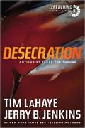 Desecration (Left Behind #9) by Tim LaHaye