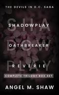 The Shadowplay Trilogy: Complete Trilogy Box Set by Angel M. Shaw