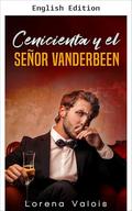 Cinderella and Mr. VanderBeen (Under the Manhattan Sky #5) by Lorena Valois