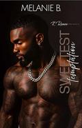 Sweetest Temptation by Melanie B.