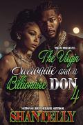 The Virgin Surrogate and a Billionaire Don 4: The FINALE by Shantelly