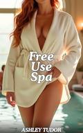 Free Use Spa by Ashley Tudor