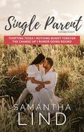 Single Parent Collection by Samantha Lind