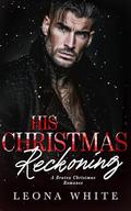 His Christmas Reckoning by Leona White