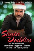 Santa Daddies (Dirty Daddies Anthologies #10) by Laylah Roberts