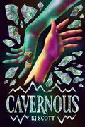 Cavernous by KJ Scott