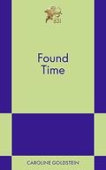 Found Time by Caroline Goldstein
