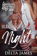 Silent Night, Deadly Night by Delta James