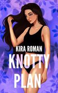 Knotty Plan: Why Choose Omegaverse Romance by Kira Roman
