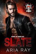 Slate (Sons of Rage MC #2) by Aria Ray