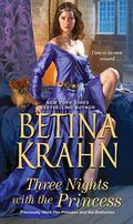Three Nights with the Princess by Betina Krahn