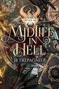 Midlife in Hell (Chosen by 40 #1) by J.B. Trepagnier