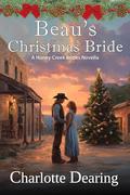 Beau's Christmas Bride by Charlotte Dearing