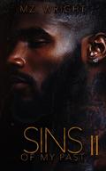 Sins Of My Past II by Mz. Wright