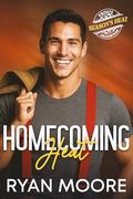 Homecoming Heat: A Thanksgiving MM Romance About Coming Home, Forgiveness, and the Fire That Never Died (A Season's Heat Story) by Ryan Moore
