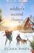 Soldier's Second Chance: Trinity Falls Sweet Romance - Home for Christmas - Book 7 by Clara Pines