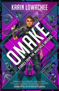 Omake: Stories from the Warchild Universe (Warchild) by Karin Lowachee