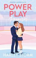 Power Play Promises: A Billionaire Hockey Christmas Holiday Romance (Frozen Crown Elite #1) by Harley Storm